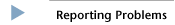 Reporting Problems
