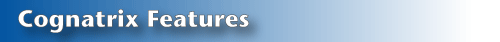 Cognatrix Features